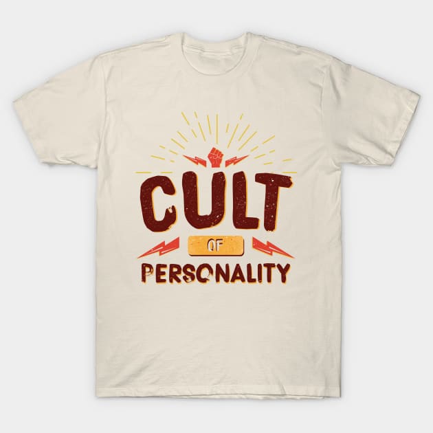Cult of personality T-Shirt by tshirtguild